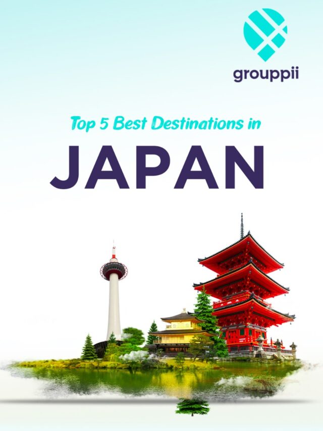 Must-Visit Top 5 Destinations in Japan